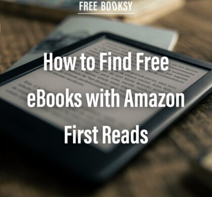 How to Find Free eBooks with Amazon First Reads