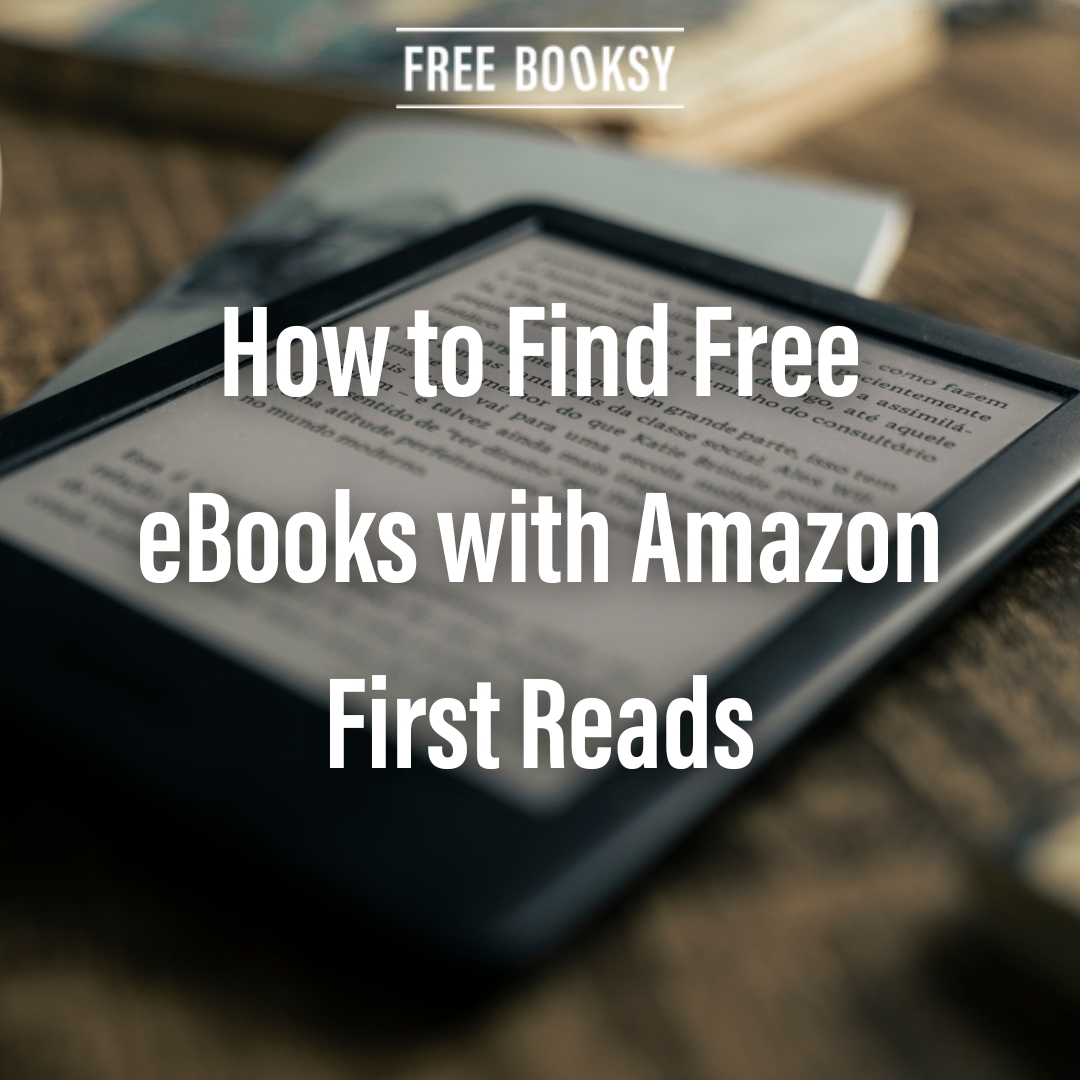 How To Find Free eBooks With Amazon First Reads