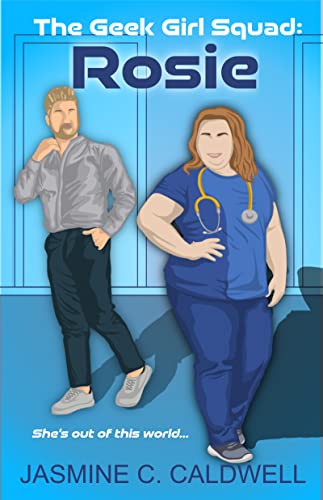 The Geek Girl Squad Steamy Contemporary Romance Series