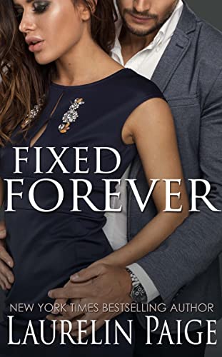 Fixed Steamy Contemporary Romance Series