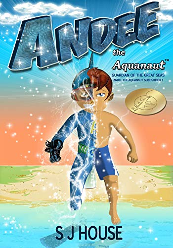 Andee The Aquanau and The Kids’ Book of Anti-Bullying: Free Children’s eBooks