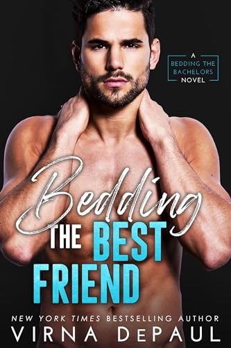 Bedding the Bachelors Steamy Contemporary Romance Series