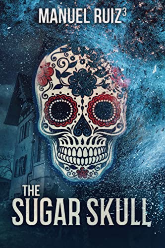 The Sugar Skull and Mutinous Miles and the Deathly Tunnels: Free Young Adult eBooks