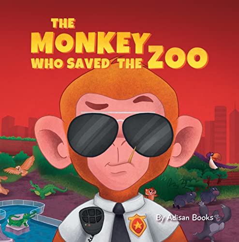 The Monkey Who Saved the Zoo and A Year of First Withouts: Free Children’s eBooks