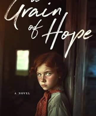 A Grain of Hope: Free Historical Fiction eBook