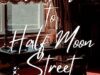Letters to Half Moon Street: Free LGBTQ eBook