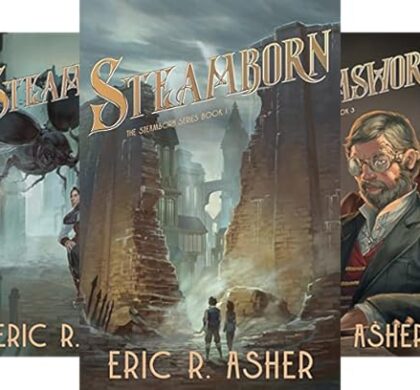 Steamborn Young Adult Series