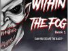 Within The Fog and Night of the Dogman: Free Horror eBooks