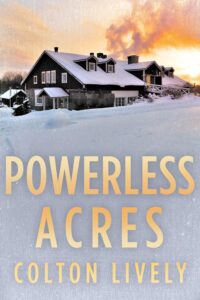 Powerless Acres
