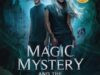 Magic Mystery and the Multiverse: Free Young Adult eBook