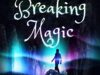 Breaking Magic, Knights Unite, and Future Ready Career Planning for Teens and Young Adults: Free Young Adult eBooks