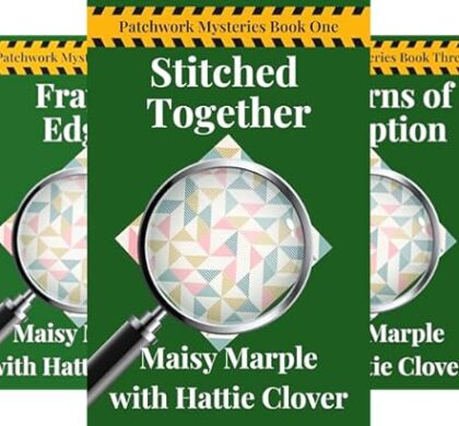 Patchwork Mysteries Cozy Mystery Series