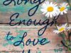 Long Enough to Love You: Free Women’s Fiction eBook