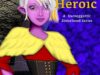 On Becoming Heroic and The Burning Candle: Free Young Adult eBooks