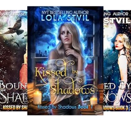 Kissed By Shadows Young Adult Series