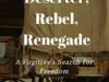Deserter, Rebel, Renegade: Free Western eBook