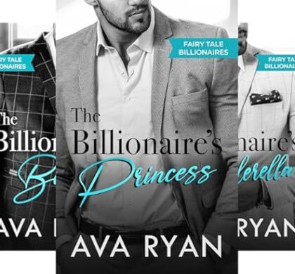Fairy Tale Billionaires Steamy Contemporary Romance Series